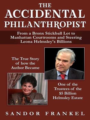 cover image of The Accidental Philanthropist